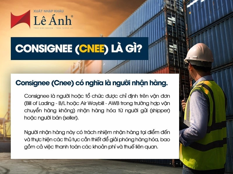 Consignee là người nhận hàng