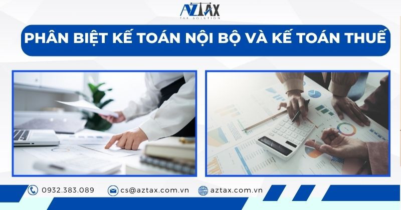 Phân biệt kế toán nội bộ và kế toán thuế