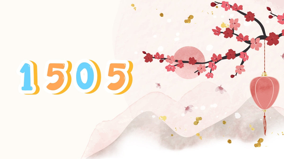 Ý nghĩa số 1505 trong tiếng Trung là gì?