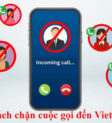 Ảnh minh họa về cách chặn cuộc gọi trên điện thoại Viettel