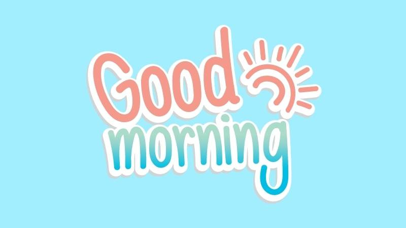 Hình ảnh một người đang chào "Good morning!" với tách cà phê trên tay.