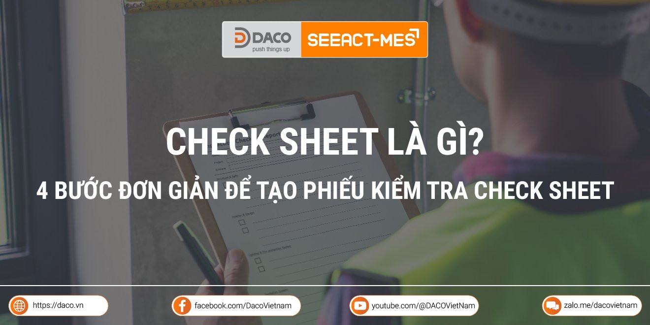 Phiếu kiểm tra chất lượng - Check sheet là gì?