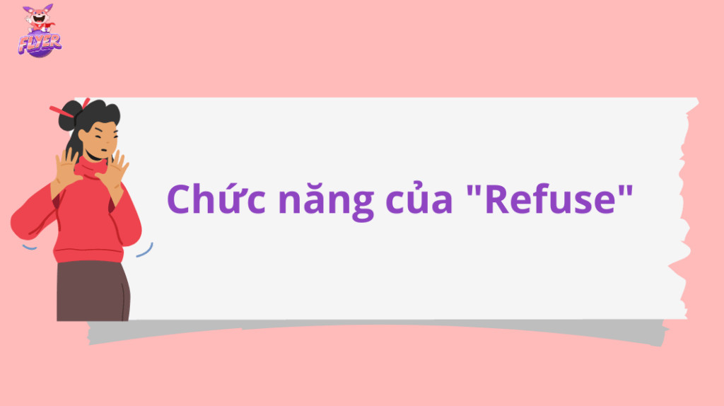 Cấu trúc refuse