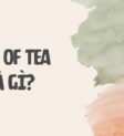 Định nghĩa cup of tea trong tiếng Anh, với hình ảnh tách trà và bánh ngọt