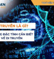 Cấu trúc ADN xoắn kép chứa thông tin di truyền, ảnh hưởng đến mọi đặc điểm, từ ngoại hình đến sở thích ẩm thực.