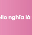 Ảnh minh họa cho ý nghĩa của từ hello trong tiếng Anh, với dòng chữ "Hello = Xin Chào"