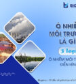 Ô nhiễm môi trường ảnh hưởng trực tiếp đến chất lượng nguyên liệu nấu ăn, làm giảm hương vị và giá trị dinh dưỡng.