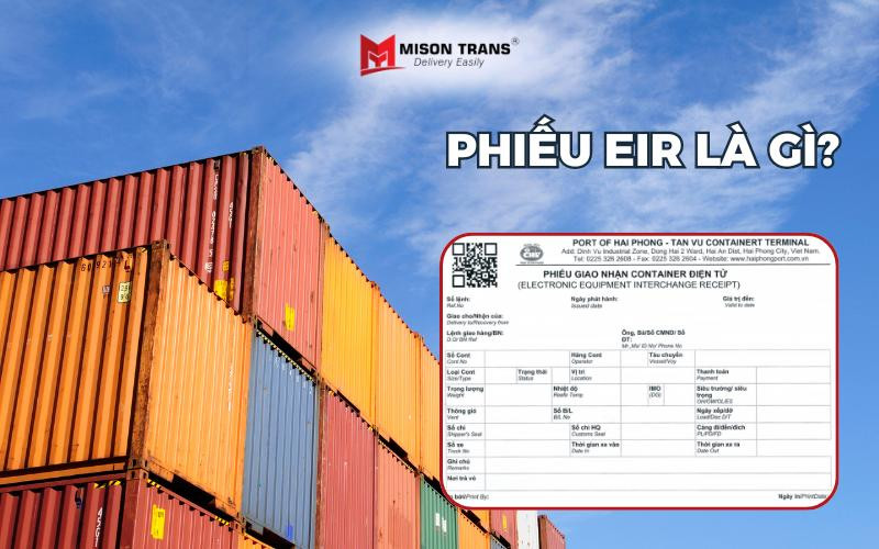 Phiếu EIR là gì trong lĩnh vực logistics?