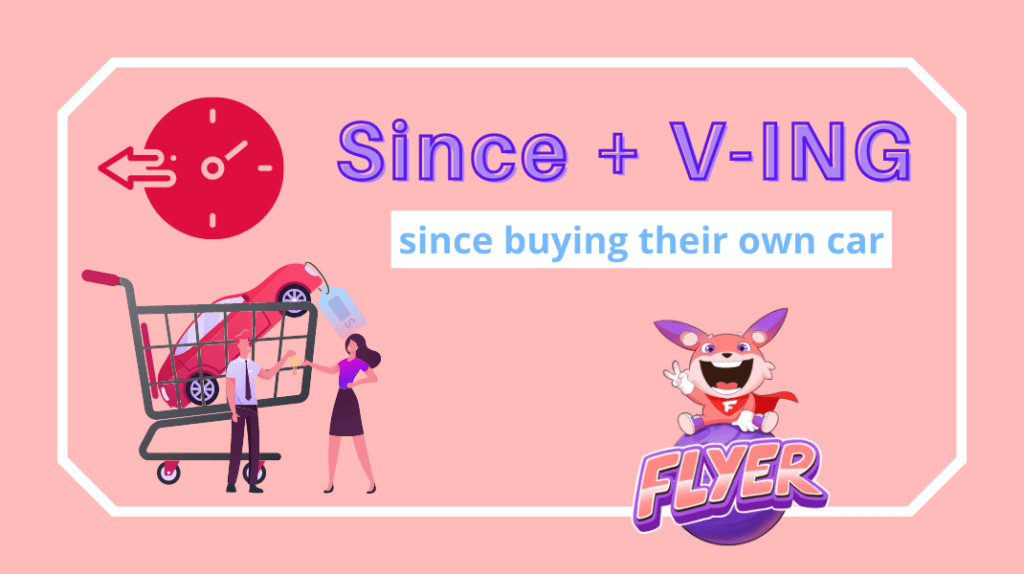 Cấu trúc Since + V-ing và ví dụ