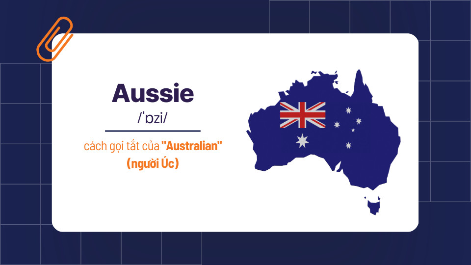Aussie là cách người dân Úc tự gọi bản thân mình