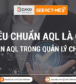 Kiểm tra chất lượng sản phẩm theo tiêu chuẩn AQL
