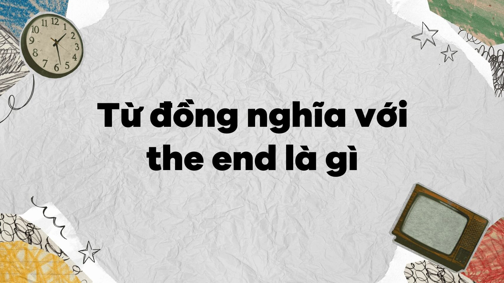 Từ Đồng Nghĩa Với The End