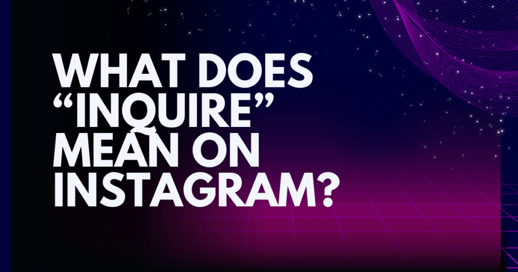 Nút Inquire trên Instagram